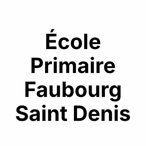 École Primaire Faubourg Saint Denis